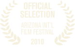 2010 Arizona International Film Festival